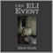 The Eli Event (Unabridged) audio book by Dave Gash