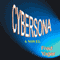 Cybersona (Unabridged) audio book by Fred Yager