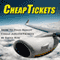 CheapTickets: How to Find Really Cheap Airline Tickets (Unabridged) audio book by Emily Kim