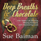 Deep Breaths & Chocolate: The Poetry of Divorce, Moving Forward, and Discovering Love (Unabridged)