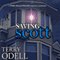 Saving Scott: Pine Hills Police, Book 3 (Unabridged) audio book by Terry Odell