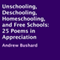 Unschooling, Deschooling, Homeschooling, and Free Schools: 25 Poems in Appreciation (Unabridged) audio book by Andrew Bushard