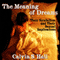 The Meaning of Dreams: Their Symbolism and Their Sexual Implications (Unabridged) audio book by Calvin S. Hall
