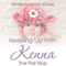 The First Year: Keeping Up with Kenna (Unabridged) audio book by Nicole Andrews Moore