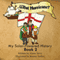What Hurricane?: My Solar-Powered History on a Supply Ship to the Jamestown Colony, Volume 2 (Unabridged) audio book by Alana Terry