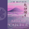 The Arrow Catcher (Unabridged) audio book by Jim Mather