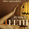 Pumpkin Teeth (Unabridged) audio book by Tom Cardamone