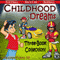 Childhood Dreams: The Collection (Unabridged) audio book by William Evans III