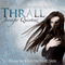 Thrall: A Daughters of Lilith Novel, Volume 1 (Unabridged)