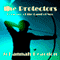 The Protectors: The Land of Neo, Book 2 (Unabridged) audio book by JoHannah Reardon