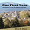 Our First Year: Sketches from an Alpine Village (Unabridged) audio book by Allen E. Rizzi