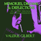 Memories, Dreams & Deflections: My Odyssey Through Emotional Indigestion (Unabridged) audio book by Valerie Gilbert