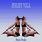 Atheist Yoga (Unabridged) audio book by Anton Drake