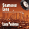 Shattered Lens: Catherine Winter, Private Investigator: Catherine Winter Series, Book 1 (Unabridged) audio book by Linda Pendleton