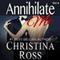 Annihilate Me, Vol. 4 (Unabridged) audio book by Christina Ross