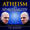 Atheism vs. Spirituality: Quest for Truth (Unabridged) audio book by V. K. Ramsey