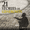 21 Stories of Generosity: Real Stories to Inspire a Full Life (A Life of Generosity) (Volume 2) (Unabridged) audio book by CJ Hitz