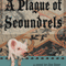 A Plague of Scoundrels (Unabridged) audio book by Jon Cory