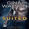 Suited: St. Martin Family Saga, Book 4 (Unabridged) audio book by Gina Watson