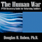 The Human War: PTSD Recovery Guide for Returning Soldiers (Unabridged) audio book by Douglas H. Ruben