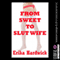 From Sweet to Slut Wife: Brooke's First Lesbian Sex MFF Threesome (Unabridged) audio book by Erika Hardwick