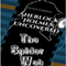 The Spider Web: Sherlock Holmes Uncovered, Book 4 (Unabridged) audio book by Steven Ehrman