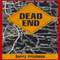 Dead End (Unabridged) audio book by Barry Friedman