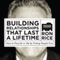 Building Relationships That Last a Lifetime: How to Flourish in Life by Putting People First (Unabridged)
