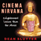 Cinema Nirvana: Enlightenment Lessons from the Movies (Unabridged)
