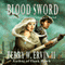 Blood Sword: A First Civilization's Legacy Novel (Unabridged) audio book by Terry W. Ervin II