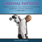 Adrenal Fatigue? 5 Simple & Quick Steps How to Overcome Adrenal Fatigue Revealed: Discover How to Recover Your Energy & Vitality Now! (Unabridged) audio book by Heather Rose