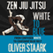 Zen Jiu Jitsu: White to Blue (Unabridged) audio book by Oliver Staark