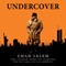 Undercover: The Untold Story of Alqaeda, The FBI, and CIA in America (Unabridged) audio book by Emad Salem