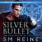 Silver Bullet: Preternatural Affairs, Book 2 (Unabridged) audio book by SM Reine