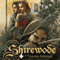 Shirewode: The Wode, Book 2 (Unabridged) audio book by J Tullos Hennig