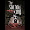 The Sorrow King (Unabridged) audio book by Andersen Prunty