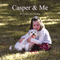 Casper & Me (Unabridged) audio book by Evelyn Sue Sondag