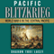 Pacific Blitzkrieg: World War II in the Central Pacific (Unabridged) audio book by Sharon Tosi Lacey