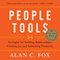 People Tools: 54 Strategies for Building Relationships, Creating Joy, and Embracing Prosperity (Unabridged)