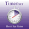 Timer Diet (Unabridged)