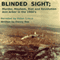 Blinded Sight: Murder, Mayhem, Riot and Revolution-Ann Arbor in the 1960's (Unabridged)