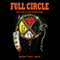Full Circle: The End of the Beginning (Unabridged) audio book by Michael 