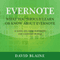 What You Should Learn or Know About Evernote: A Guide on Using Evernote for Everyday People (Unabridged) audio book by David Blaine