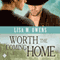 Worth the Coming Home (Unabridged) audio book by Lisa M. Owens