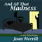And All That Madness: A Casey McKie mystery (Unabridged)