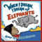 When I Dream, I Dream of Elephants: When I Dream Series (Unabridged) audio book by Ginny Dye, Barbara Pollard