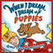 When I Dream, I Dream of Puppies (Unabridged) audio book by Ginny Dye