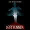 Last Summer (Unabridged) audio book by J.W. Bouchard