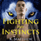 Fighting His Instincts: Werewolf Erotic Romance (Unabridged) audio book by K Matthew