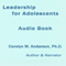 Leadership for Adolescents (Unabridged)
